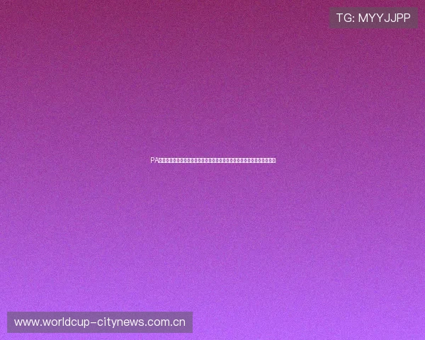 PA真人足球直播为用户呈现世界杯每场比赛的高清直播、赛况分析与精彩瞬间 PA真人足球直播为用户呈现世界杯每场比赛的高清直播、赛况分析与精彩瞬间